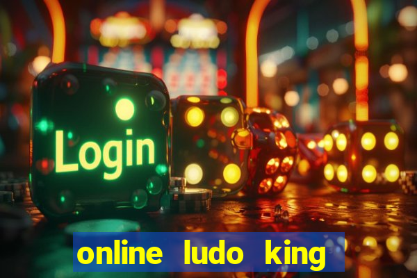 online ludo king cash game